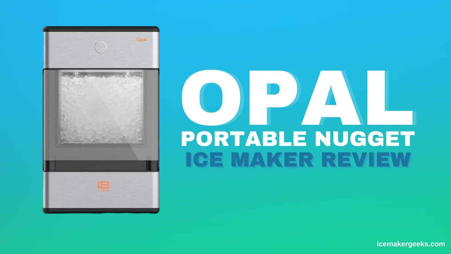 The Opal Portable Nugget Ice Maker Review
