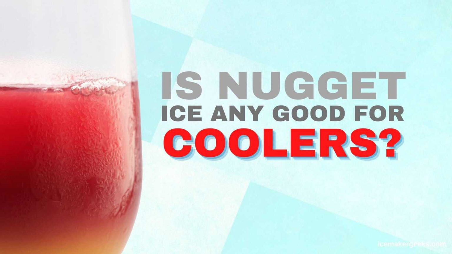 is nugget ice good for coolers